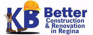 KB BETTER CONSTRUCTION & RENOVATIONS IN REGINA